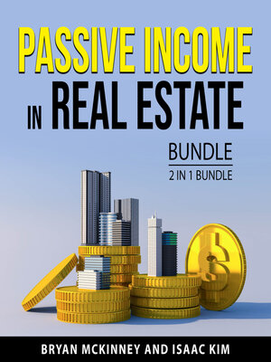 cover image of Passive Income in Real Estate Bundle, 2 in 1 Bundle
